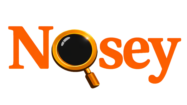 Nosey